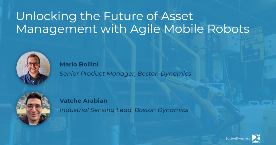 Webinar: Unlocking the Future of Asset Management with Agile Mobile Robots